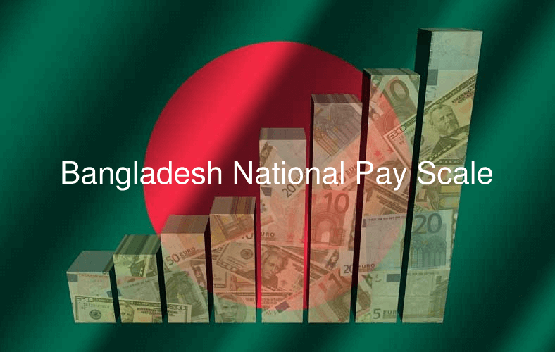 Bangladesh National Pay Scale