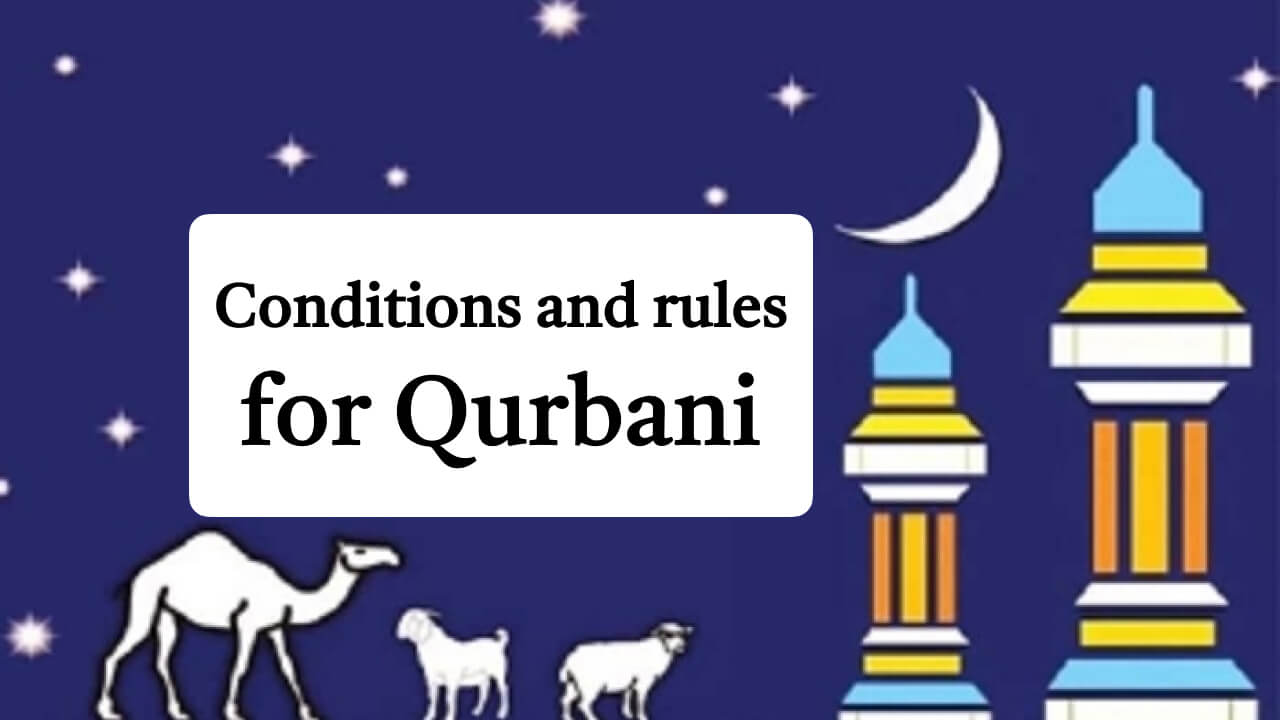 Conditions and rules for Qurbani