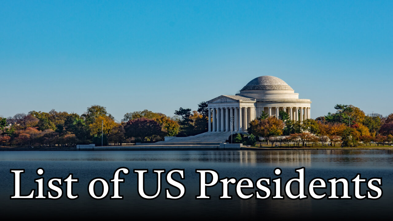 List of US Presidents
