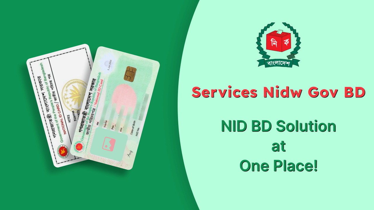 Services nidw gov bd 2023 | BD NID Application System