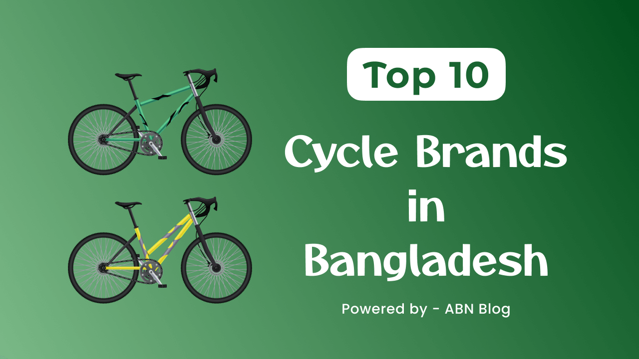 Top 10 Cycle Brands in Bangladesh
