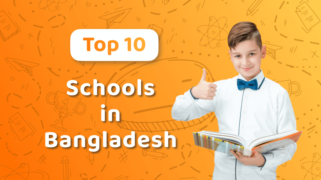Top 10 Schools in Bangladesh