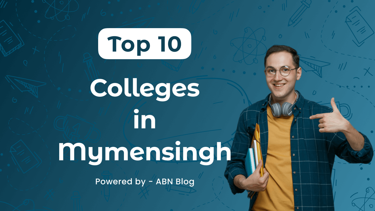 Top 10 college in Mymensingh