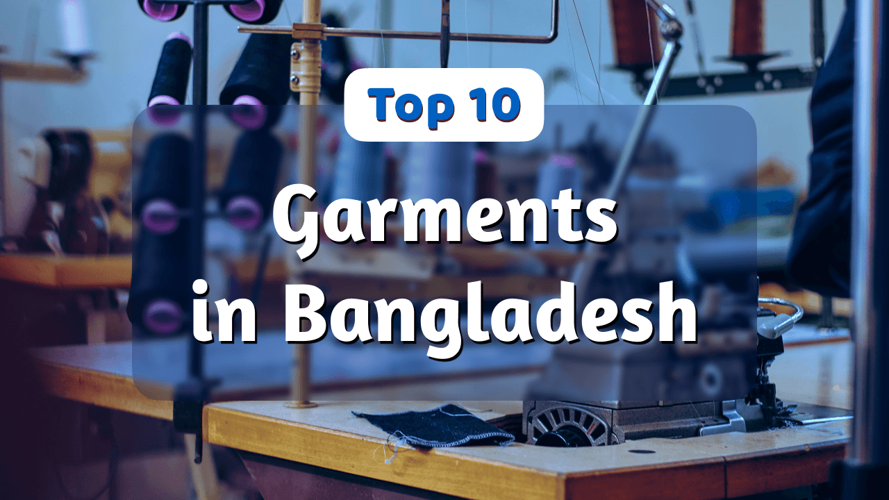 Top 10 garments in bangladesh