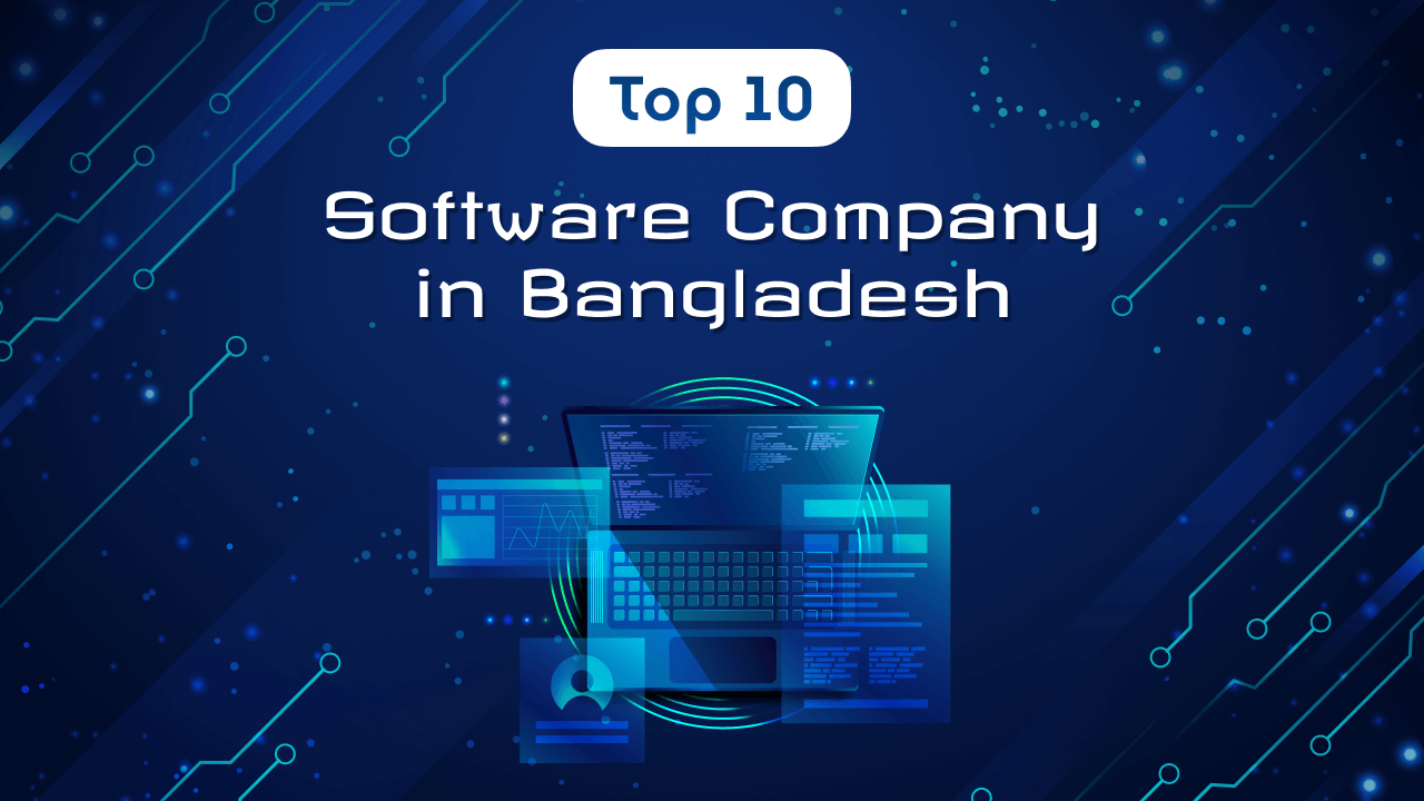 Top 10 software company in bangladesh